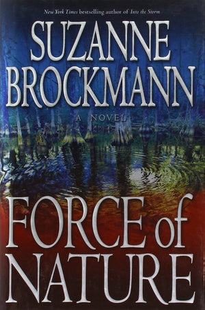 Force of Nature (Troubleshooters, Book 11),Used