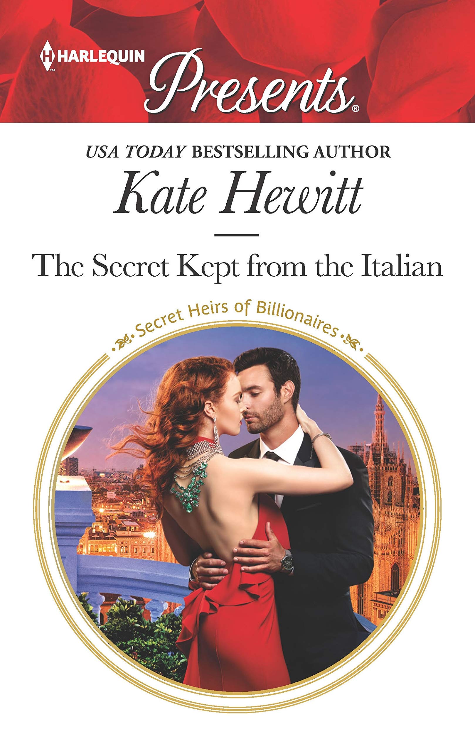 The Secret Kept from the Italian (Secret Heirs of Billionaires, 20),Used