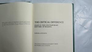 The Critical Difference: Essays in the Contemporary Rhetoric of Reading,Used