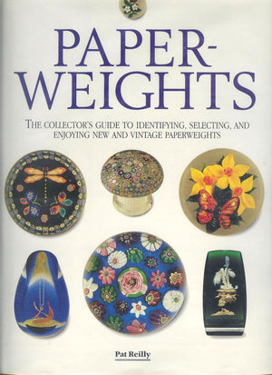 Paperweights: The Collector's Guide to Identifying, Selecting, and Enjoying New and Vintage Paperweights,Used