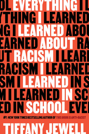 Everything I Learned About Racism I Learned In School,New