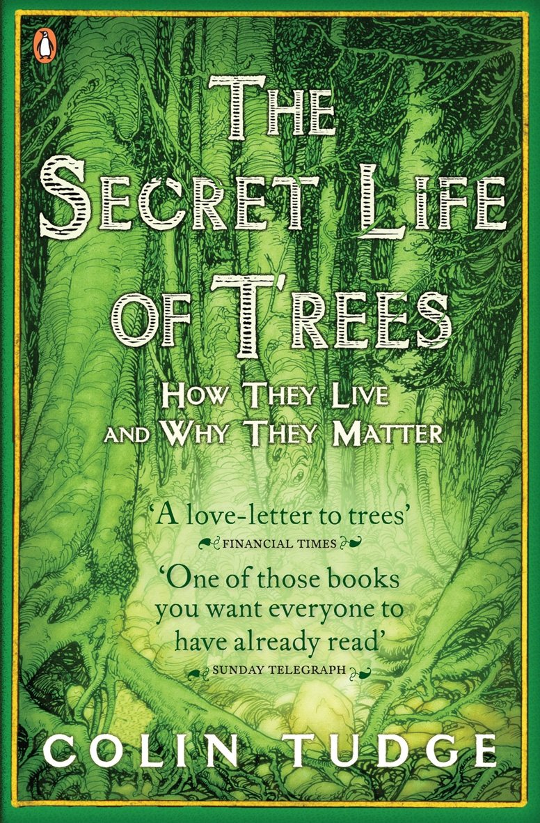 The Secret Life Of Trees: How They Live And Why They Matter (Penguin Press Science),New