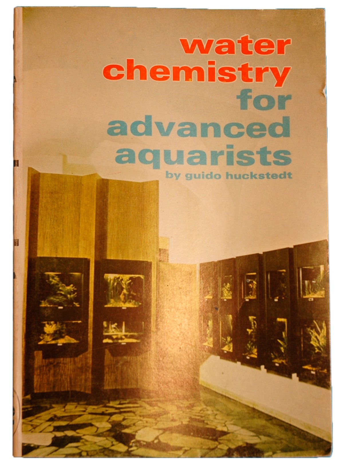 Water Chemistry For Advanced Aquarists (English And German Edition)-used