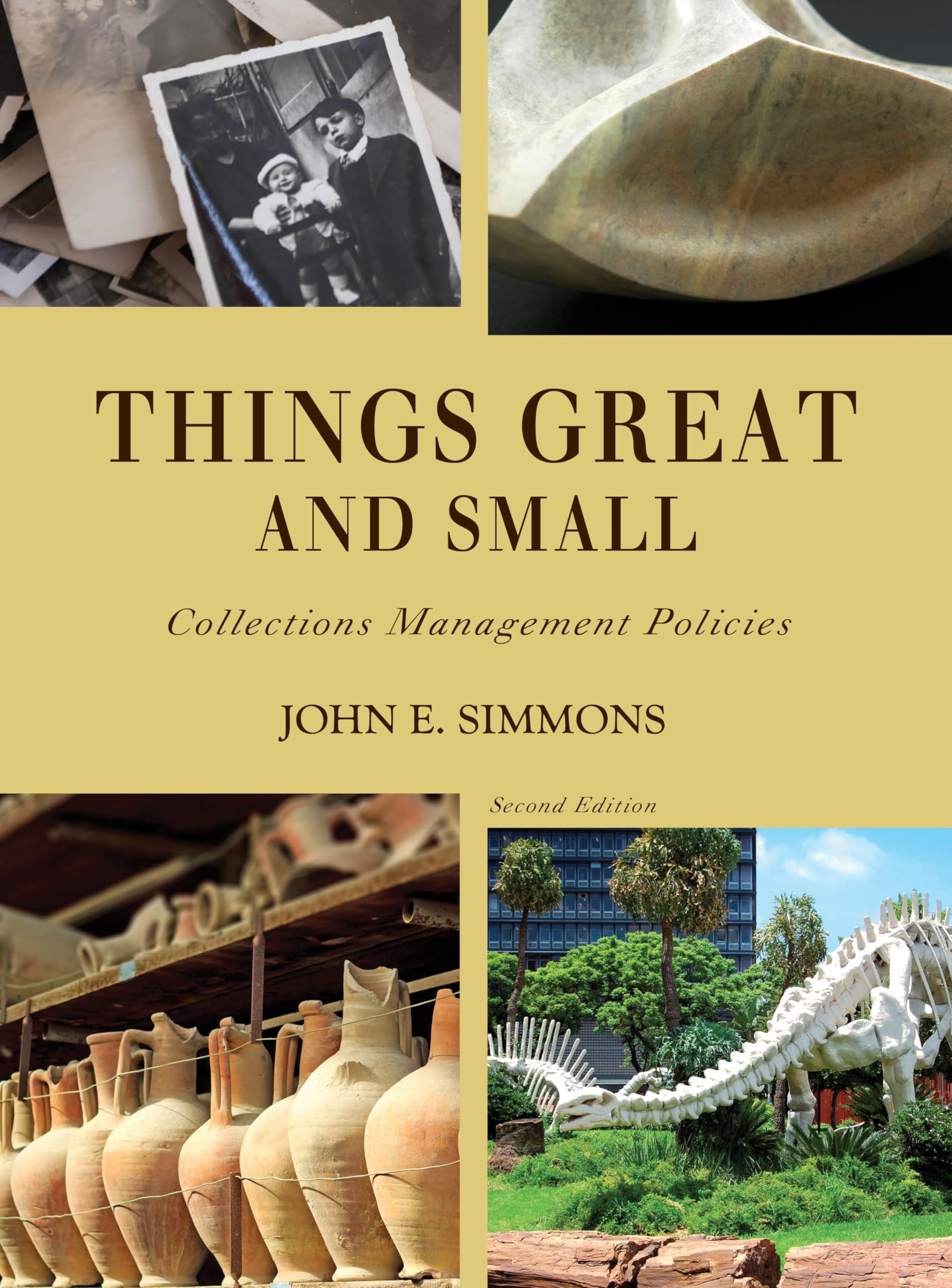 Things Great and Small: Collections Management Policies (American Alliance of Museums),Used