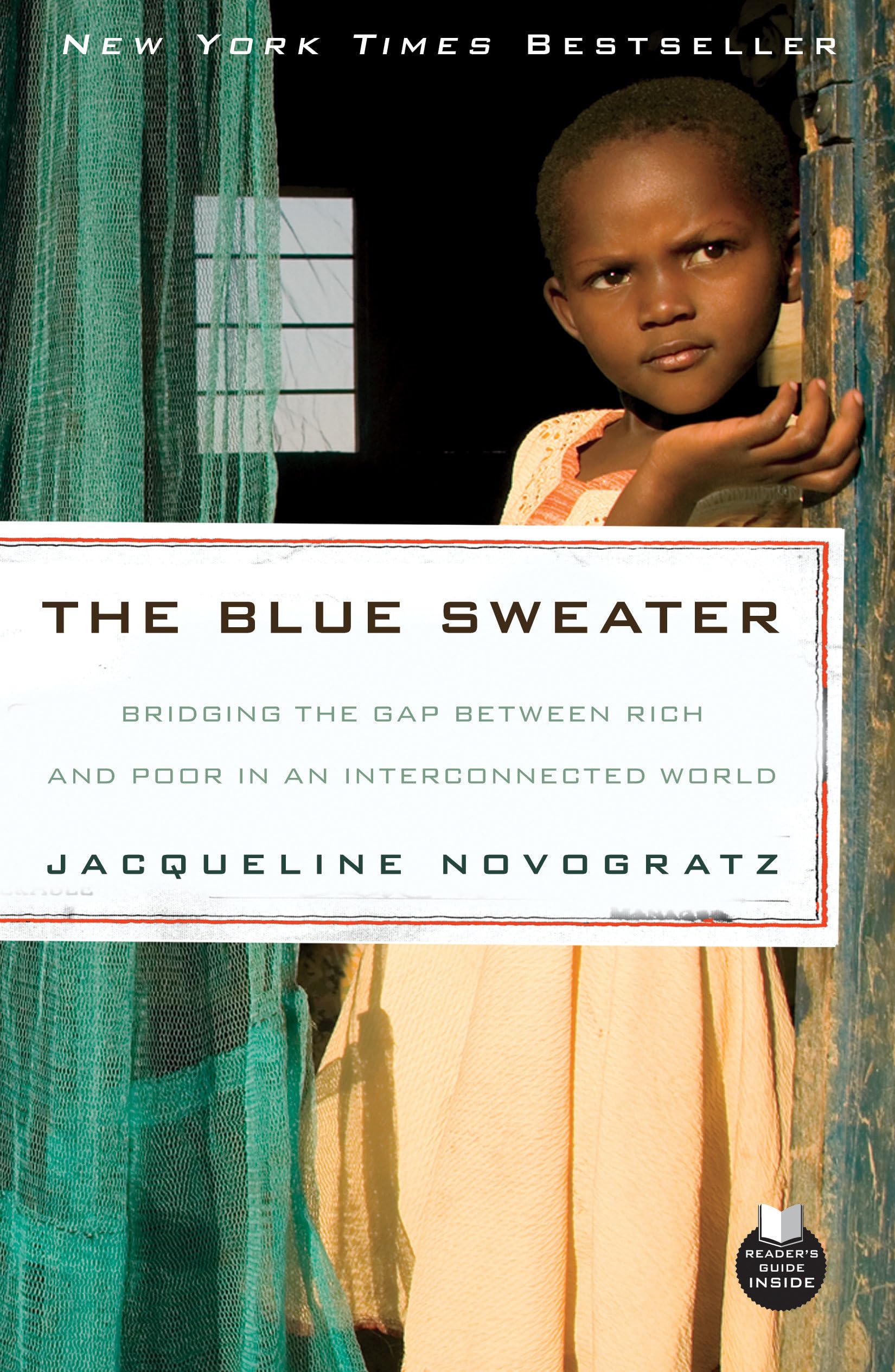 The Blue Sweater: Bridging the Gap Between Rich and Poor in an Interconnected World,Used