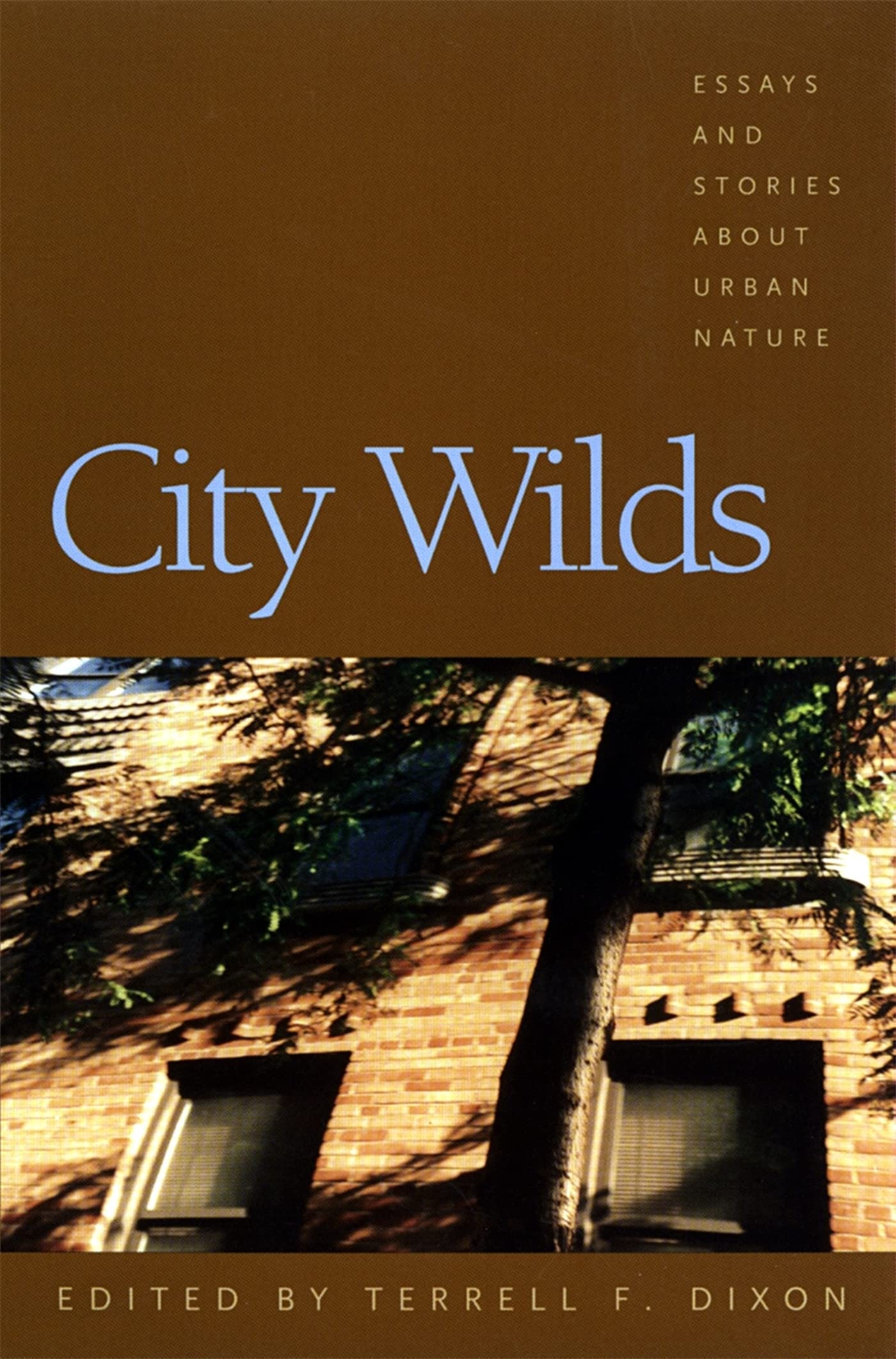 City Wilds: Essays And Stories About Urban Nature,Used