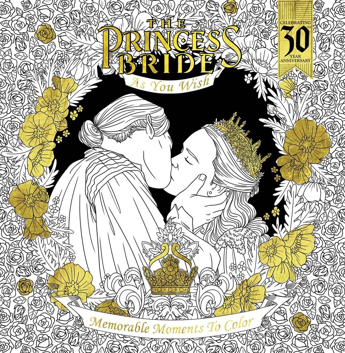 The Princess Bride: As You Wish: Memorable Quotes To Color