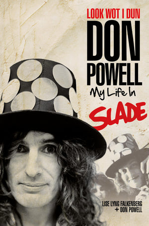 Look Wot I Dun: My Life in Slade