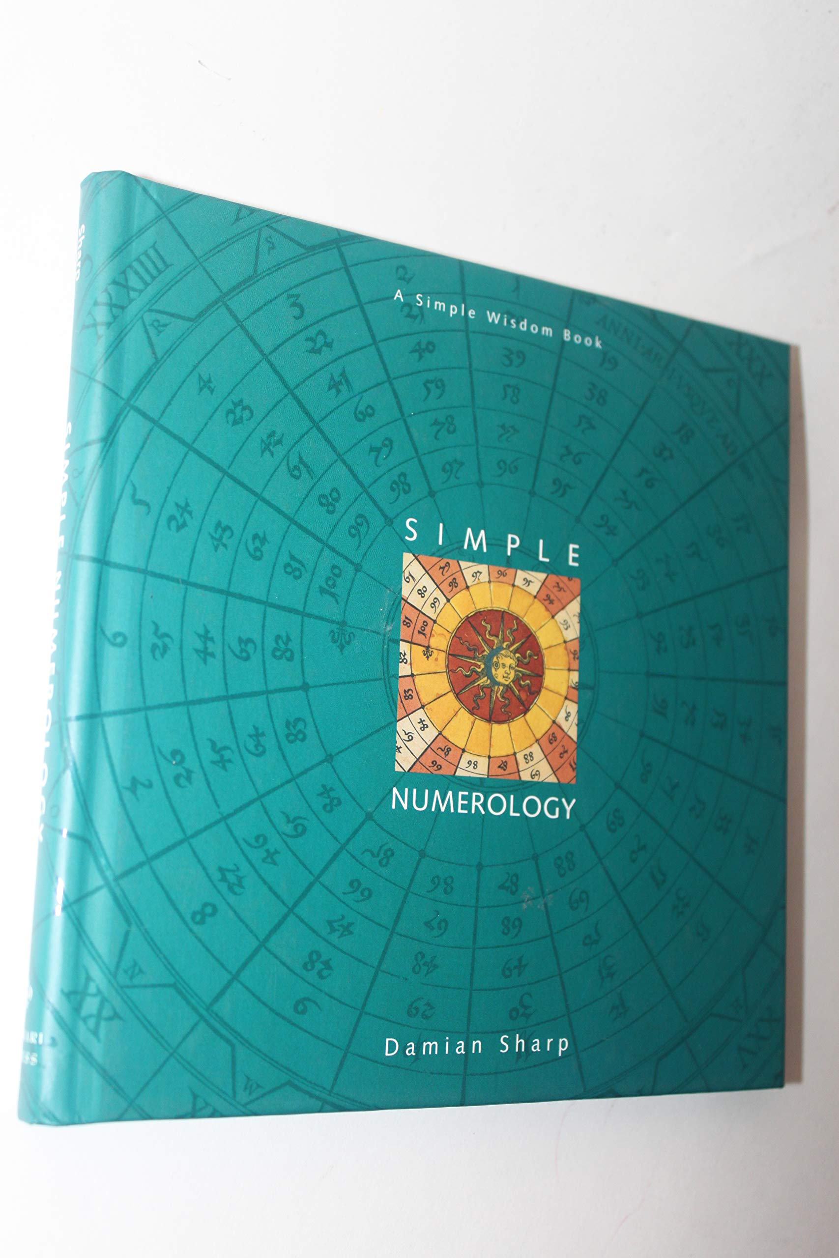Simple Numerology: A Simple Wisdom book (A Simple Wisdom Book series),Used