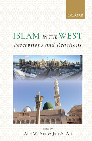 Islam in the West: Perceptions and Reactions,Used