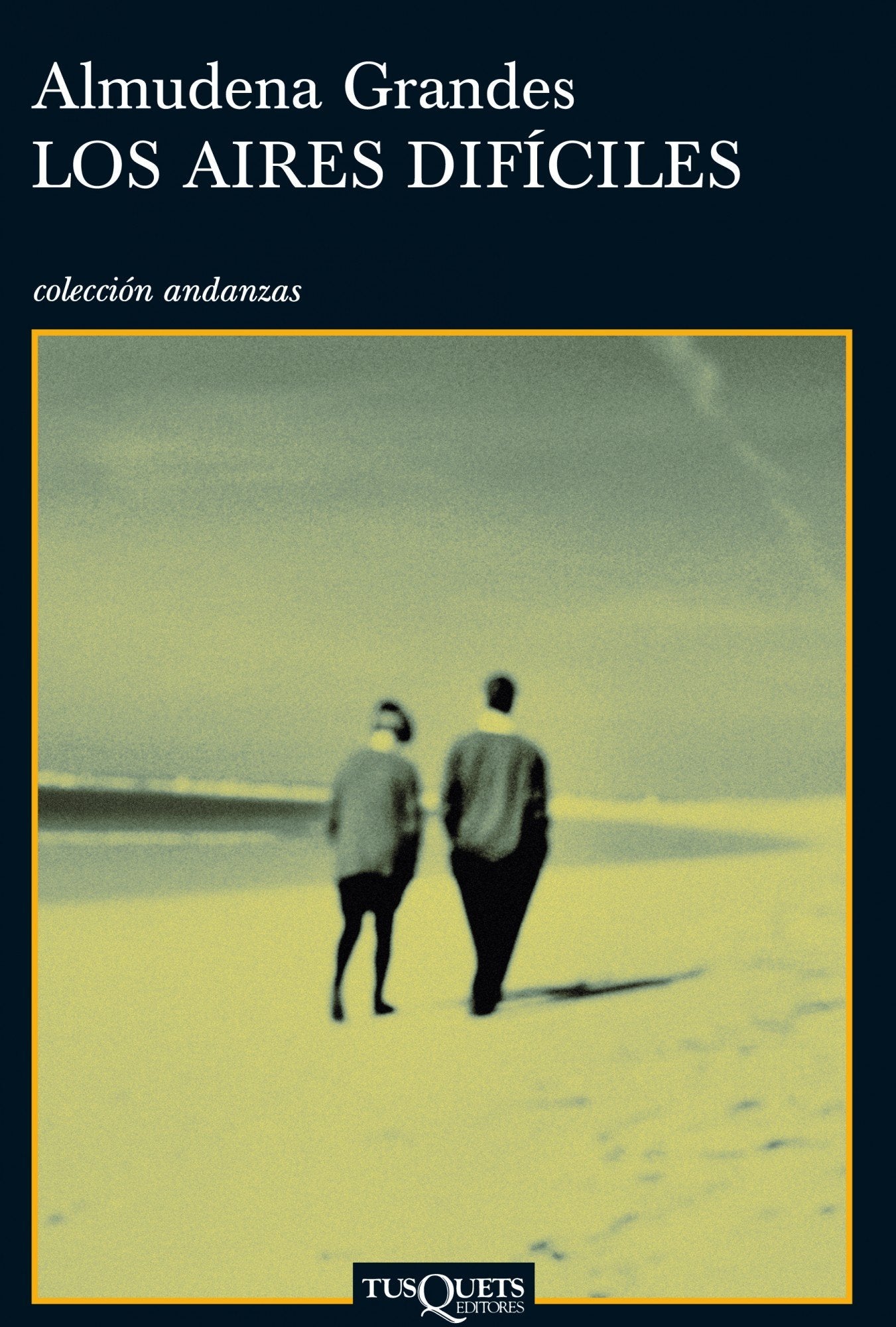 Los aires difciles (Coleccion Andanzas, 466) (Spanish Edition),Used