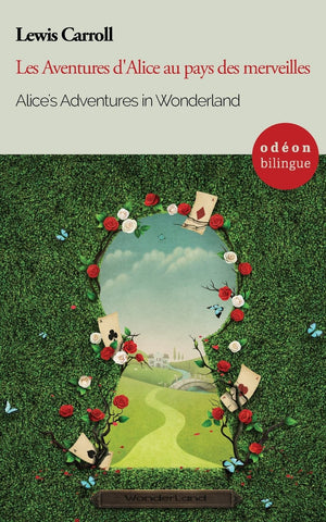 Alice's Adventures in Wonderland / Les Aventures d'Alice au pays des merveilles: Bilingual Classic (EnglishFrench SidebySide),Used