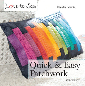 Quick and Easy Patchwork (Love to Sew),Used