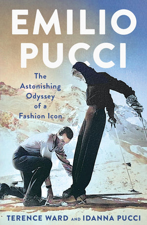 Emilio Pucci: The Astonishing Odyssey Of A Fashion Icon