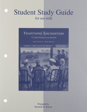 Traditions and Encounters: Global Perspective on the Past: from 1500 to the Present. Volume 2  Student Study Guide,Used