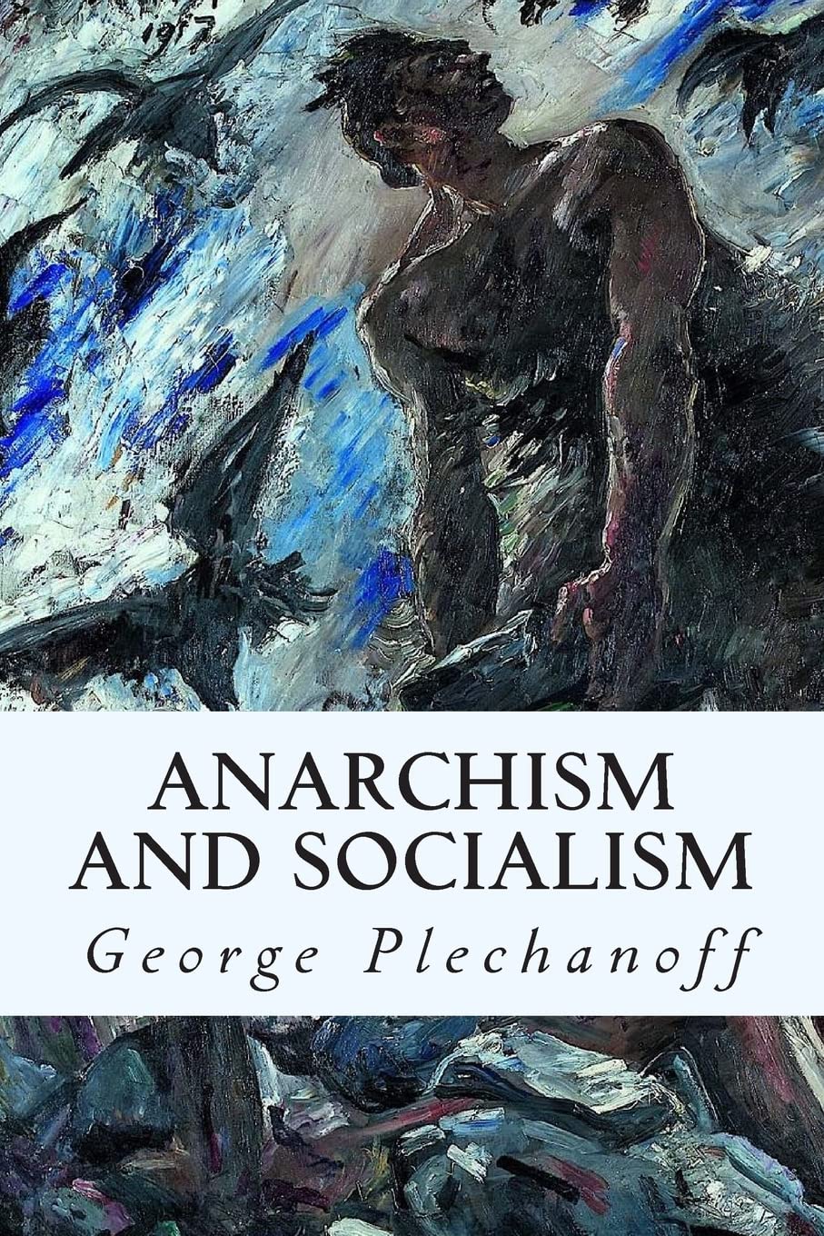 Anarchism and Socialism,Used