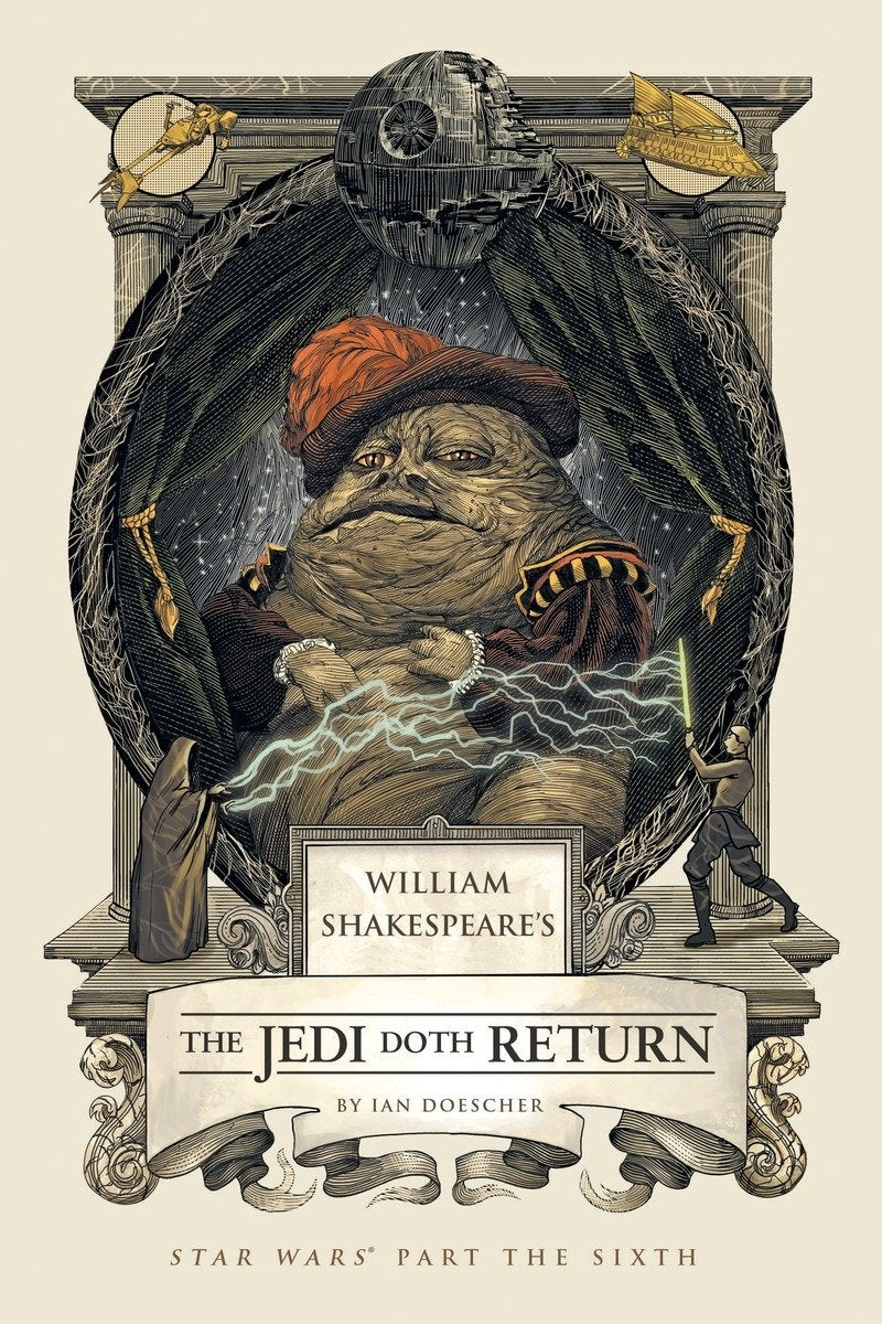 William Shakespeare s The Jedi Doth Return: Star Wars Part the Sixth (William Shakespeare s Star Wars)