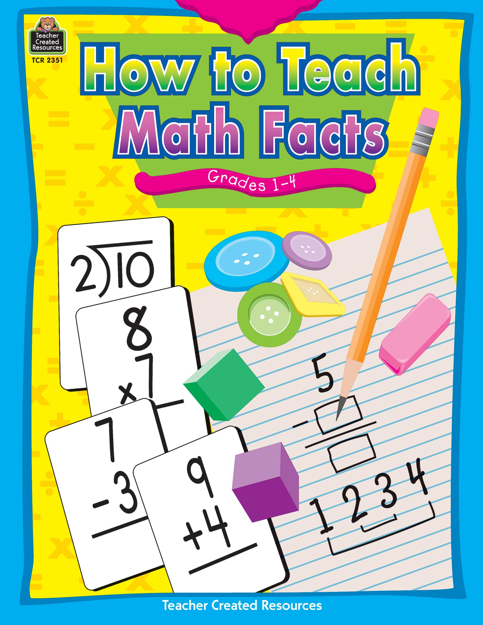 How to Teach Math Facts, Grades 14,Used