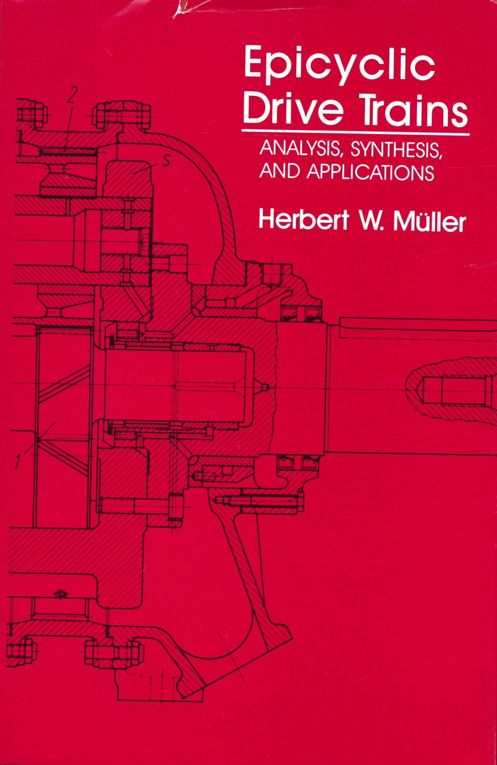 Epicyclic Drive Trains: Analysis, Synthesis, And Applications,Used