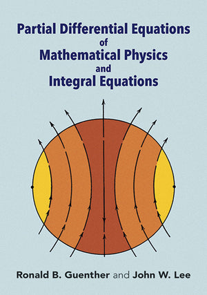 Partial Differential Equations Of Mathematical Physics And Integral Equations (Dover Books On Mathematics),Used