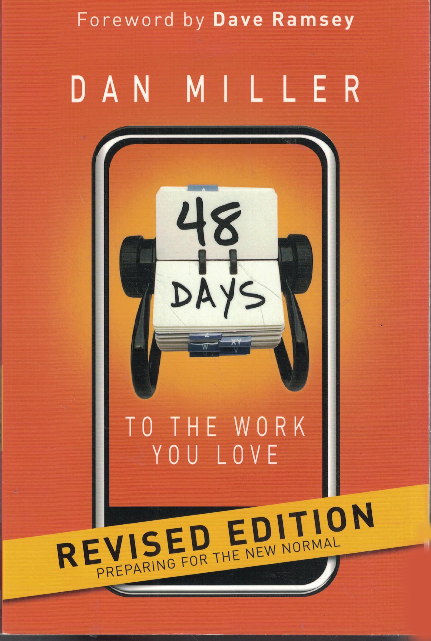 48 Days to the Work You Love: Preparing for the New Normal,New