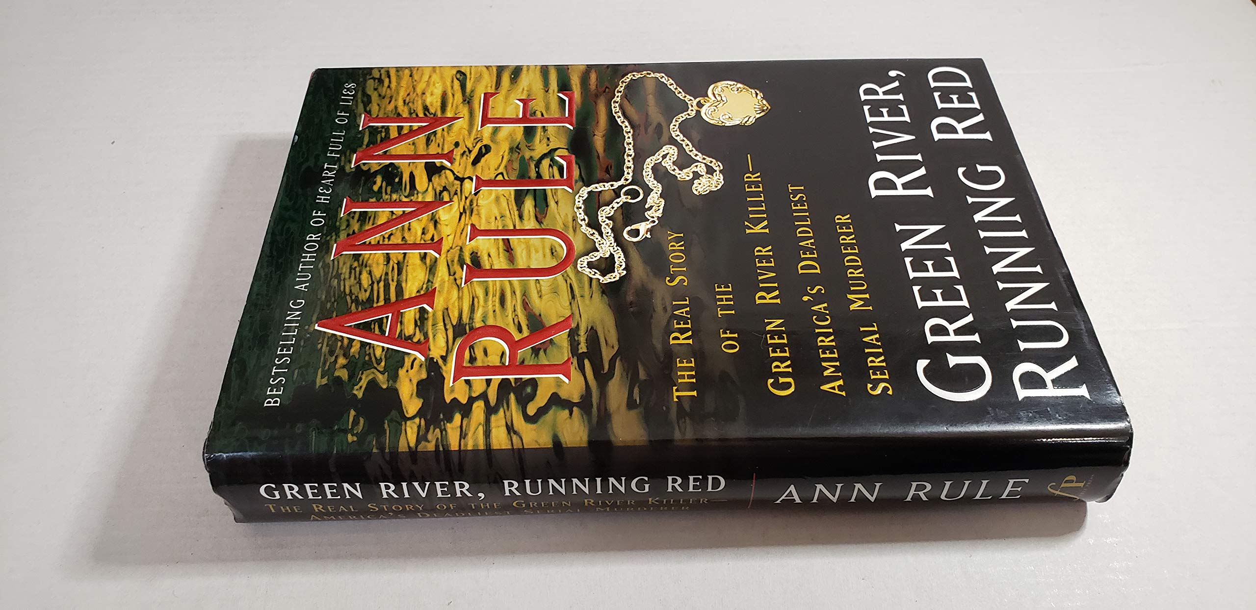 Green River, Running Red: The Real Story of the Green River KillerAmerica's Deadliest Serial Murderer,New