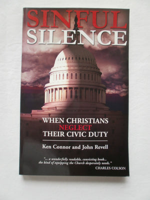 Sinful Silence: When Christians Neglect Their Civic Duty,Used