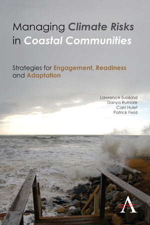 Managing Climate Risks in Coastal Communities: Strategies for Engagement, Readiness and Adaptation (Strategies for Sustainable D,Used