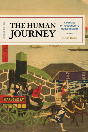 The Human Journey: A Concise Introduction to World History,Used