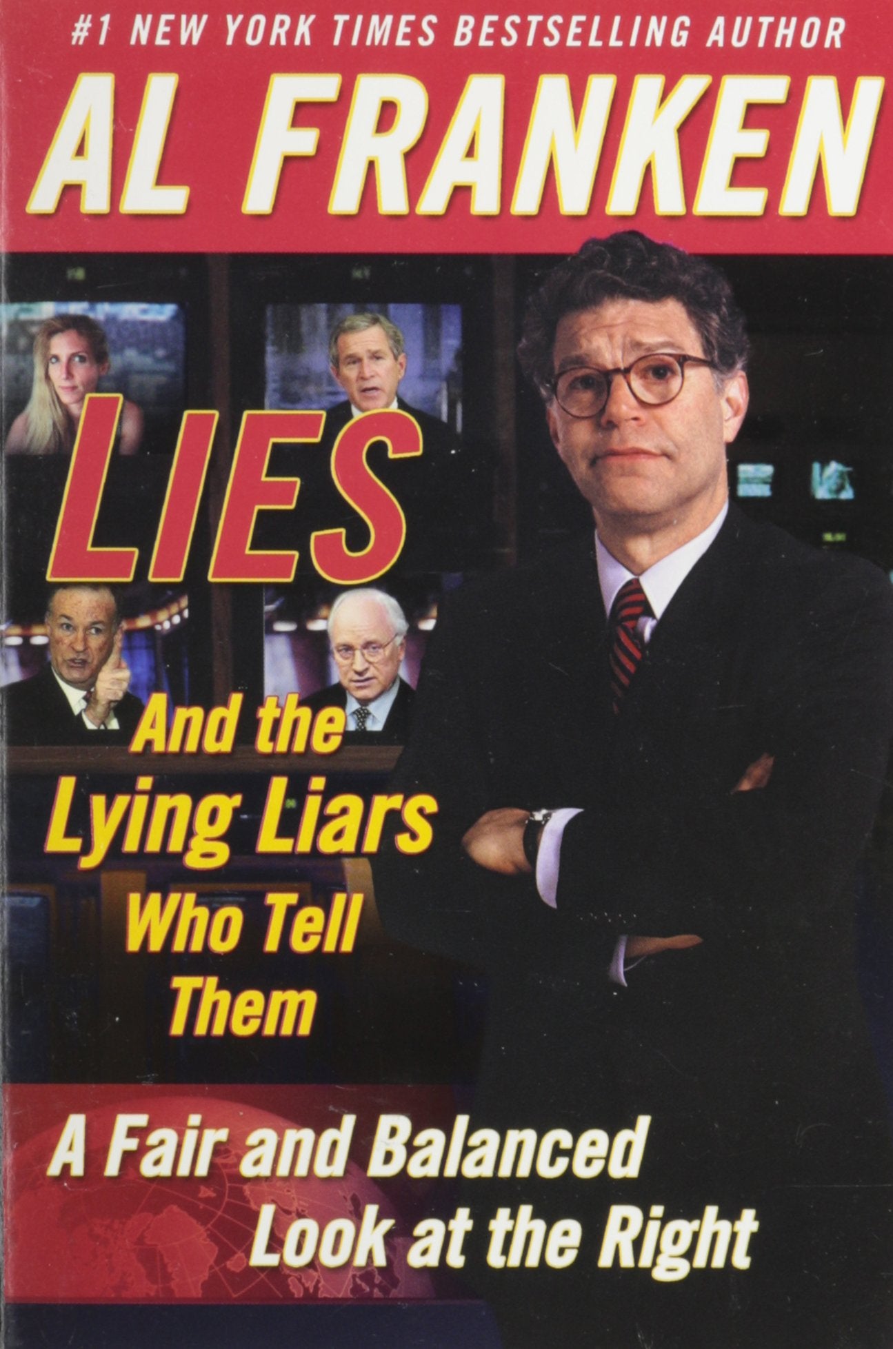 LIES and the Lying Liars Who Tell Them: A Fair and Balanced Look at the Right,Used