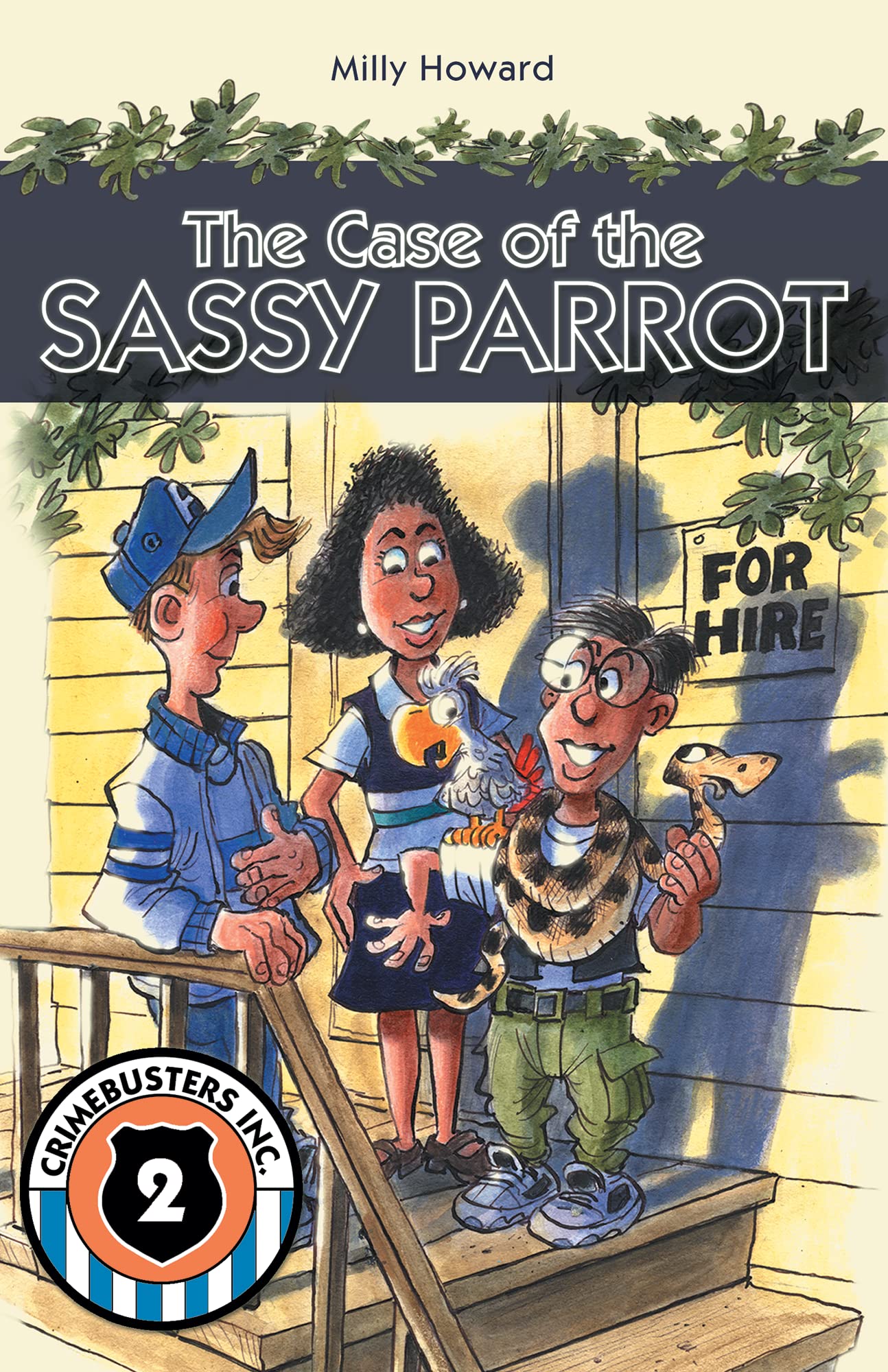 The Case Of The Sassy Parrot (Crimebusters, Inc.)
