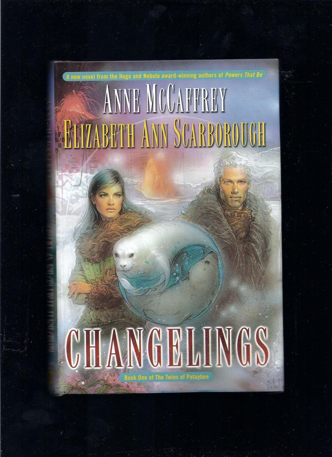 Changelings (The Twins of Petaybee, Book 1),Used