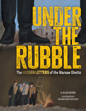 Under The Rubble: The Hidden Letters Of The Warsaw Ghetto