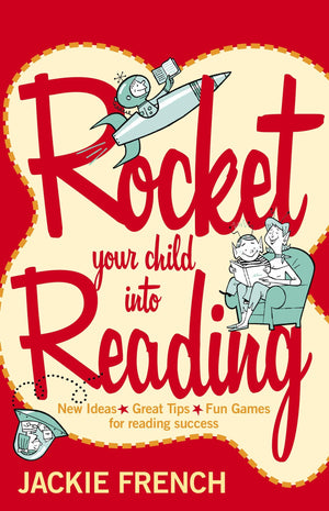 Rocket Your Child into Reading: New Ideas * Great Tips * Fun Games for reading success,Used