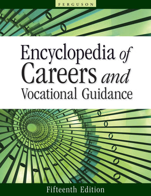 Encyclopedia of Careers and Vocational Guidance,Used