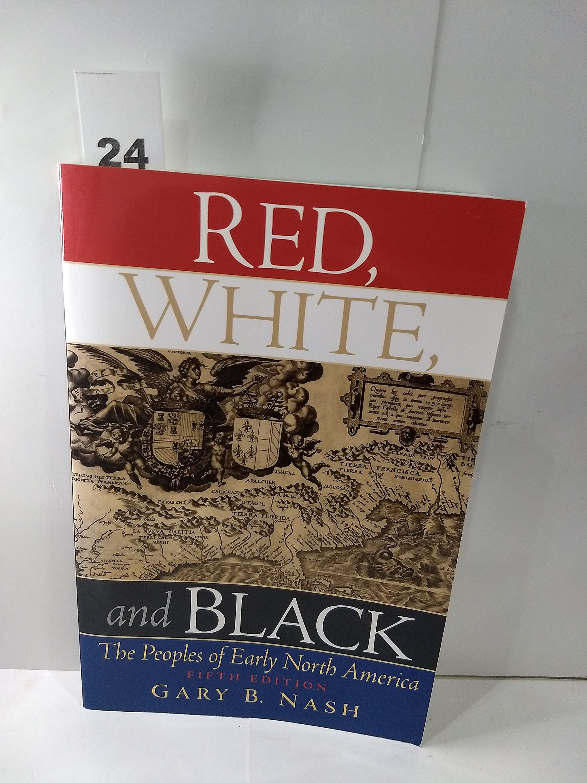 Red, White, And Black: The Peoples of Eawrly North America,Used