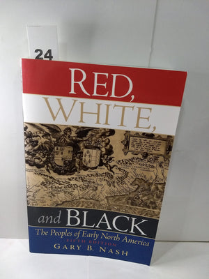Red, White, And Black: The Peoples of Eawrly North America,Used