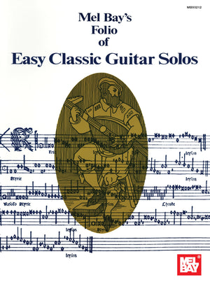 Mel Bay Easy Classic Guitar Solos