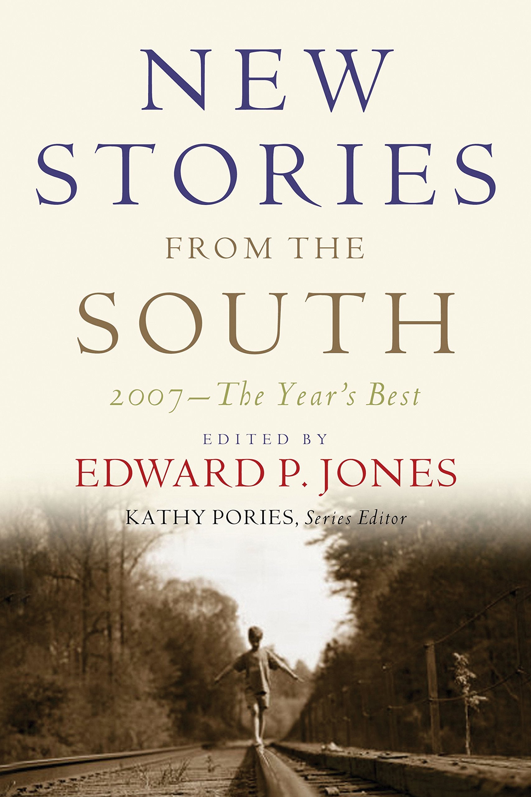 New Stories From The South: The Year'S Best, 2007