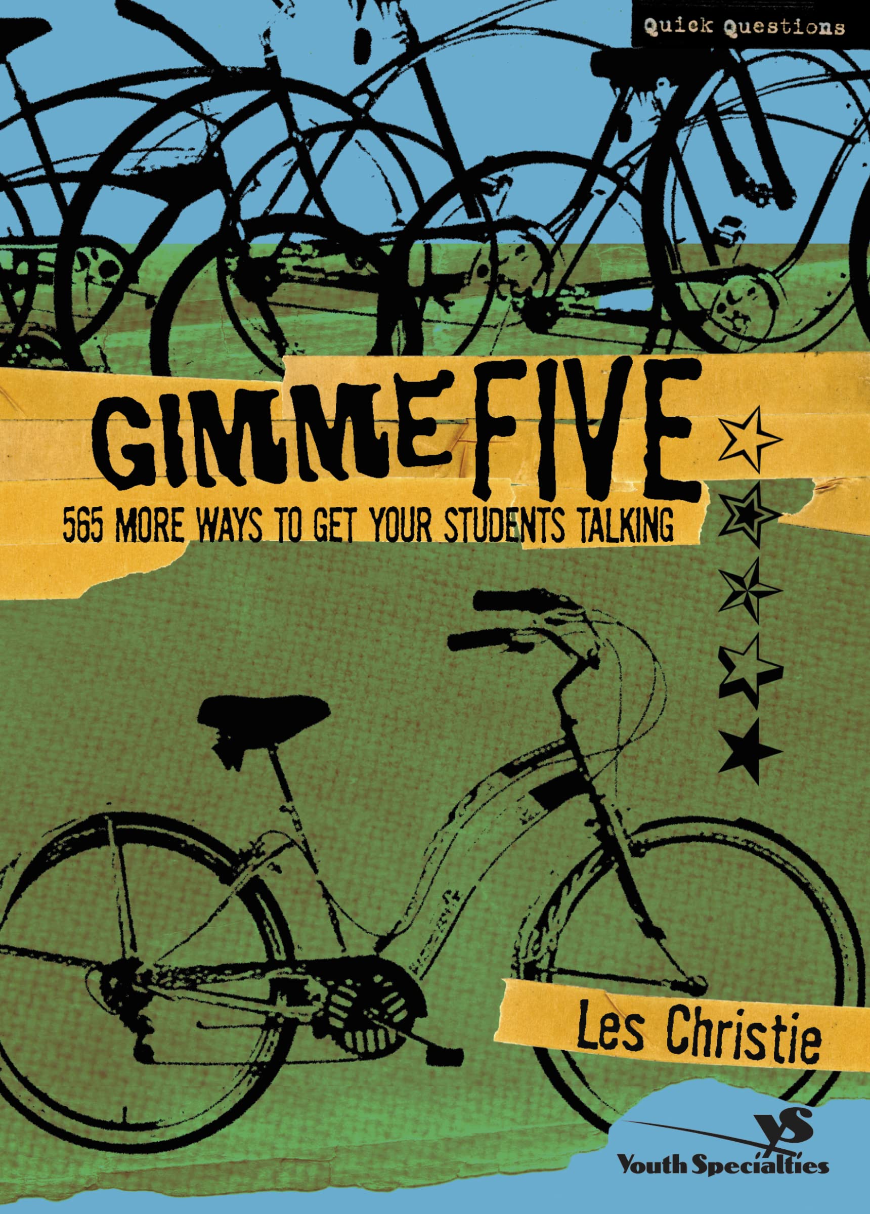 Gimme Five: 565 More Ways to Get Your Students Talking (Quick Questions),Used