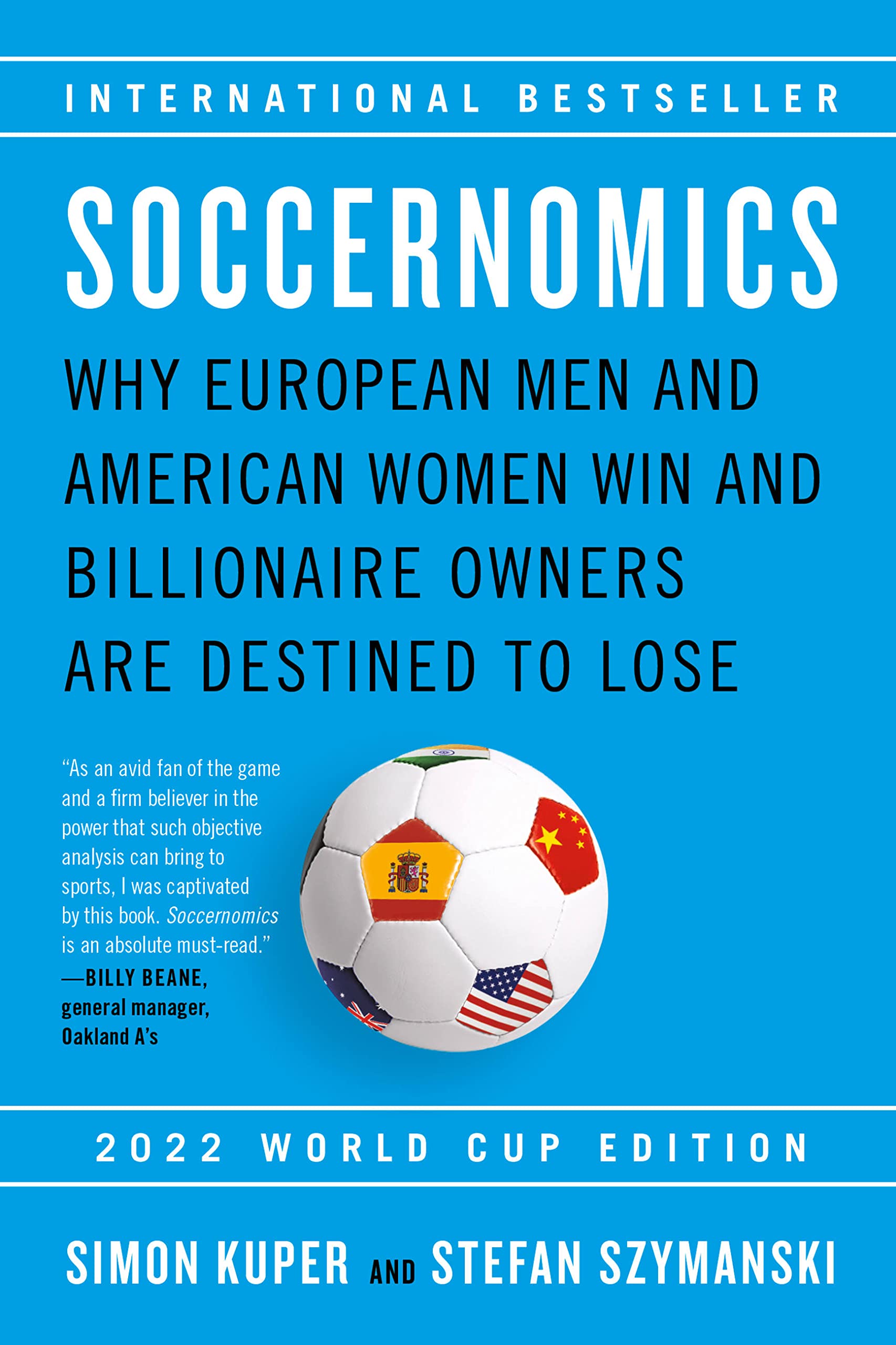 Soccernomics (2022 World Cup Edition): Why European Men And American Women Win And Billionaire Owners Are Destined To Lose,Used