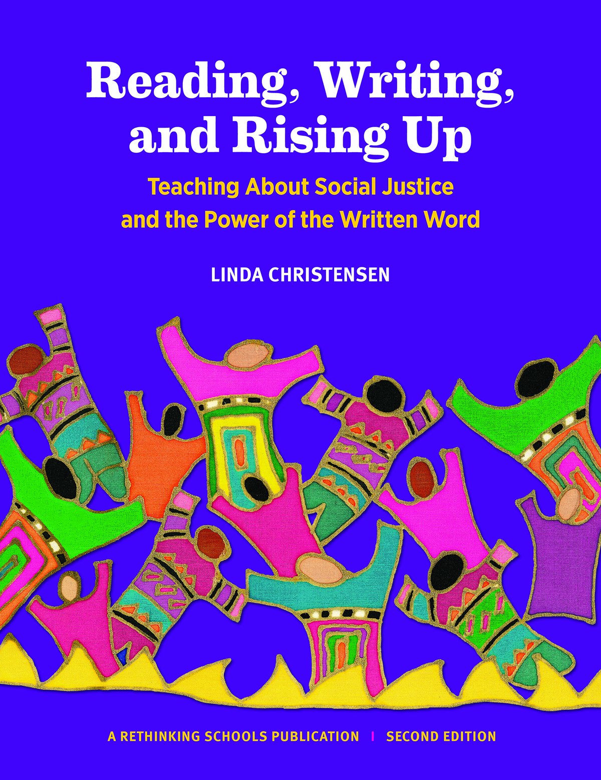 Reading, Writing, and Rising Up: Teaching About Social Justice and the Power of the Written Word,Used