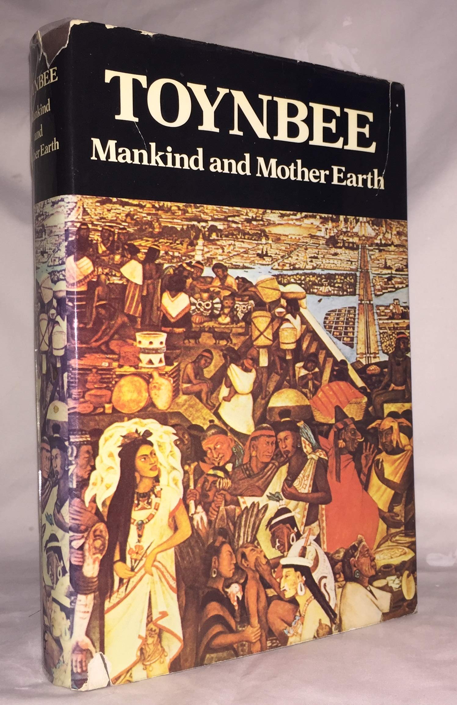 Mankind and Mother Earth: A Narrative History of the World,New