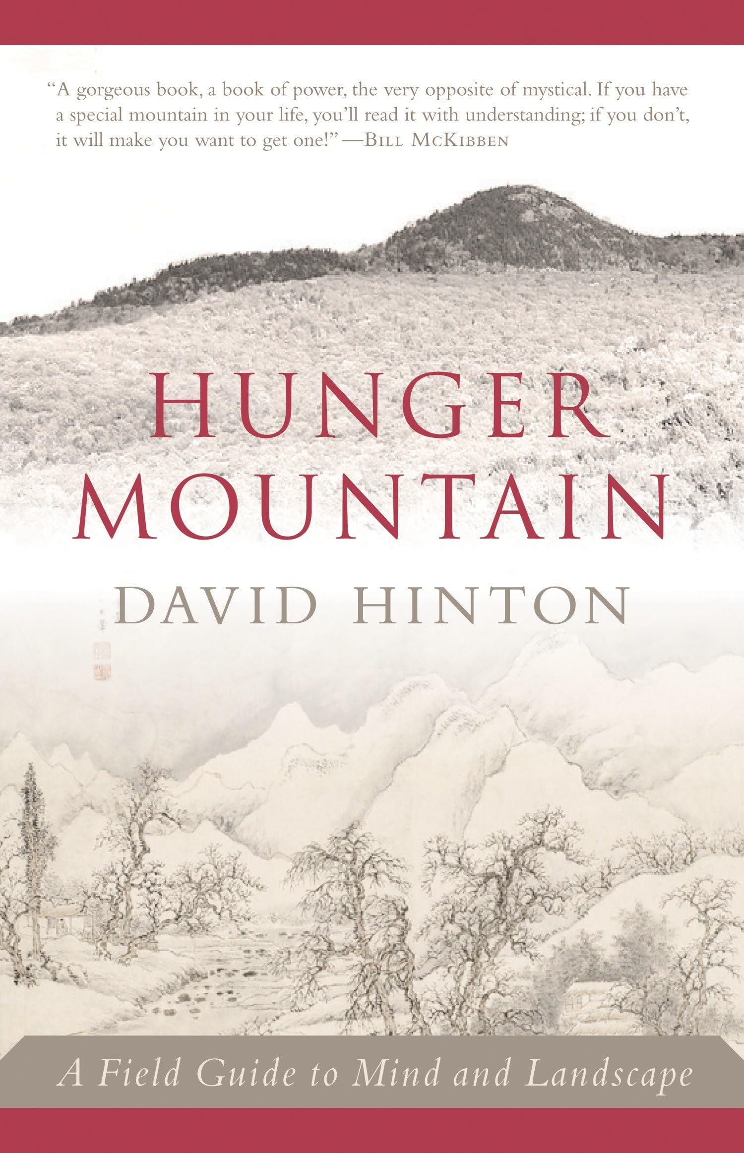Hunger Mountain: A Field Guide to Mind and Landscape,New