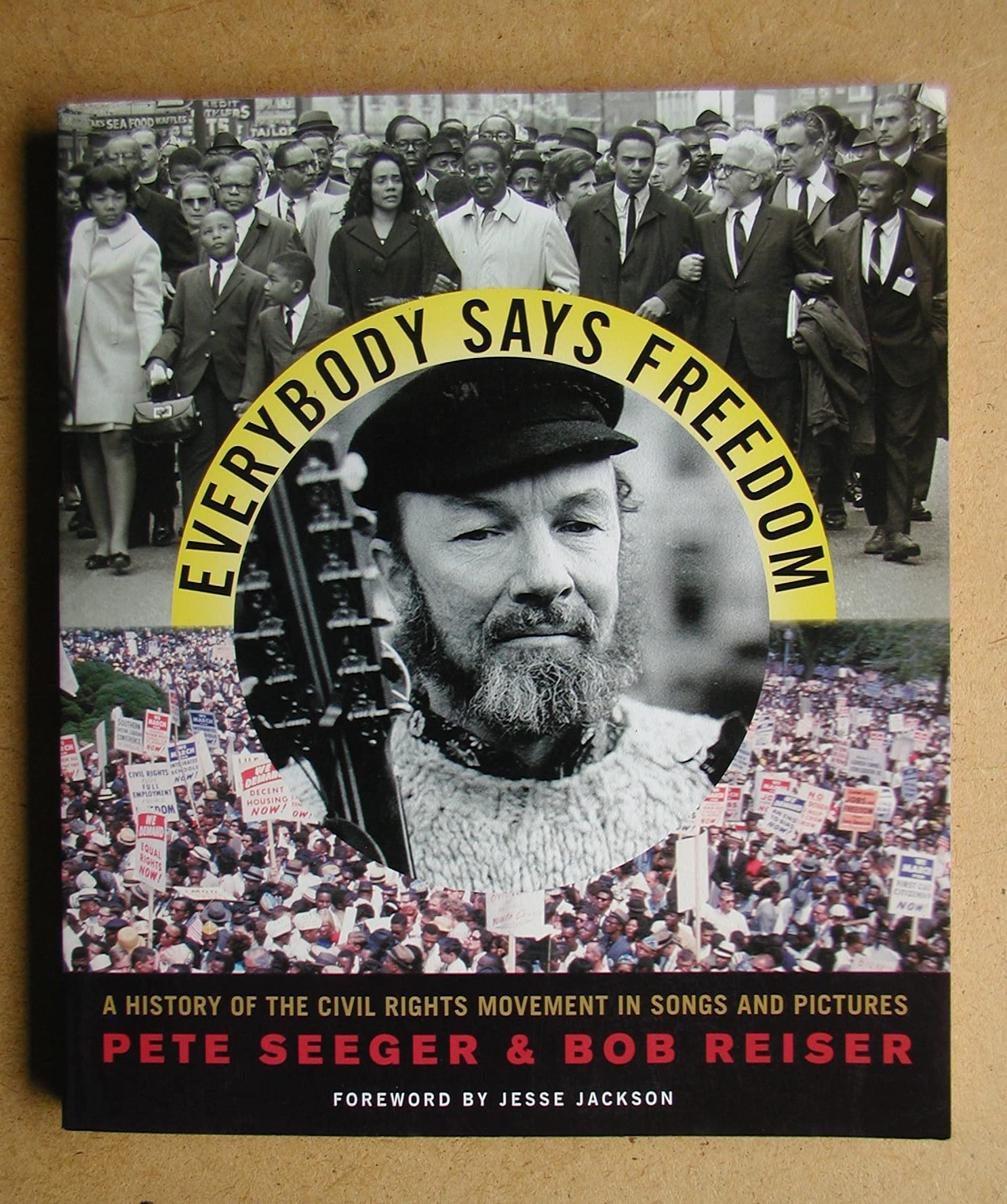 Everybody Says Freedom: A History Of The Civil Rights Movement In Songs And Pictures,New