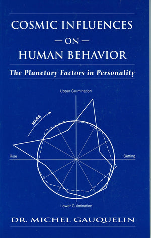 Cosmic Influences On Human Behavior (Planetary Factors In Personality),Used