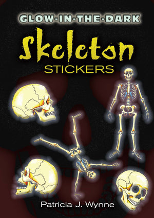 Glowinthedark Skeleton Stickers (Dover Little Activity Books: Halloween),New
