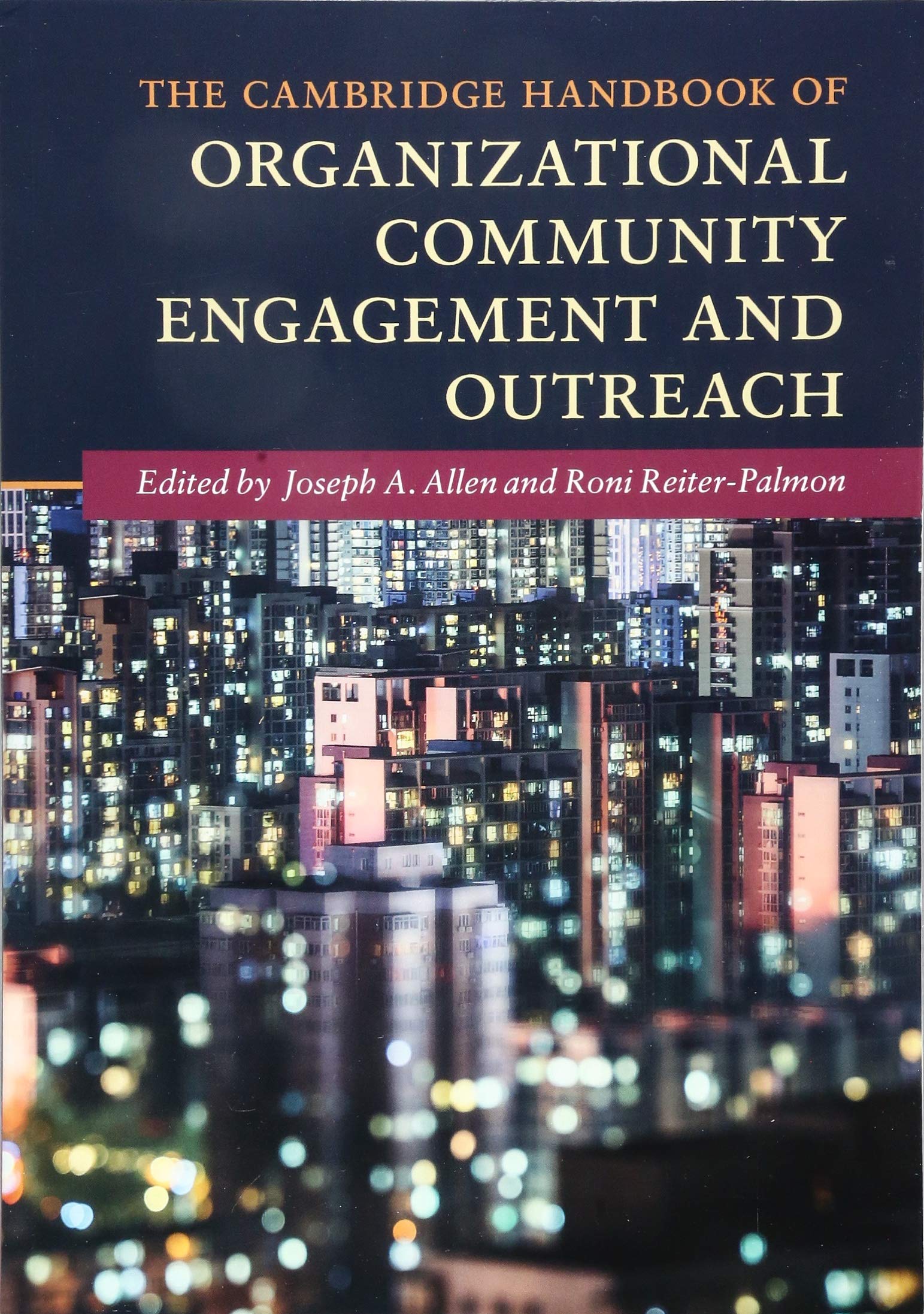 The Cambridge Handbook of Organizational Community Engagement and Outreach (Cambridge Handbooks in Psychology),Used