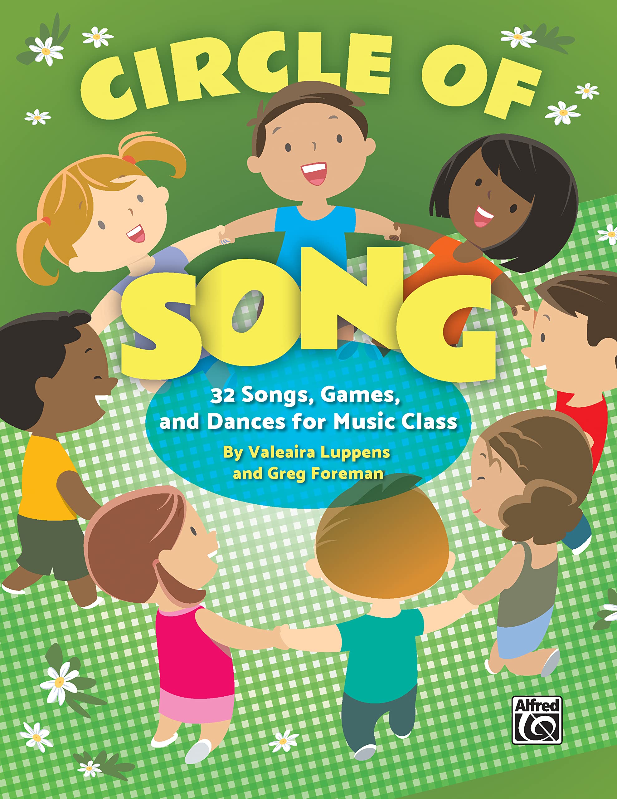 Circle Of Song: 32 Songs, Games, And Dances For Music Class,Used