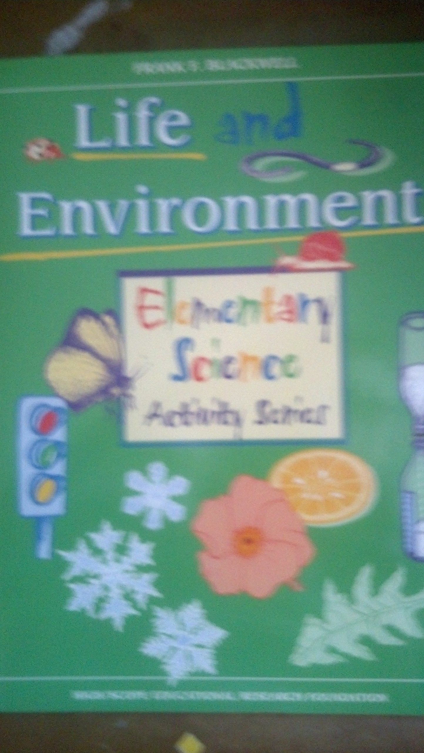 Life and Environment (Elementary Science Activity Series),Used
